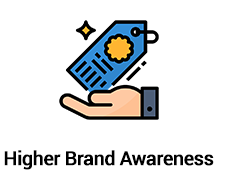 higher brand awareness